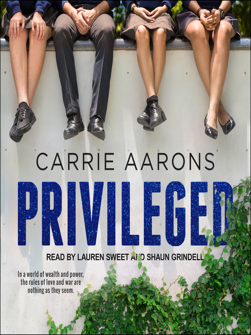 Title details for Privileged by Carrie Aarons - Available